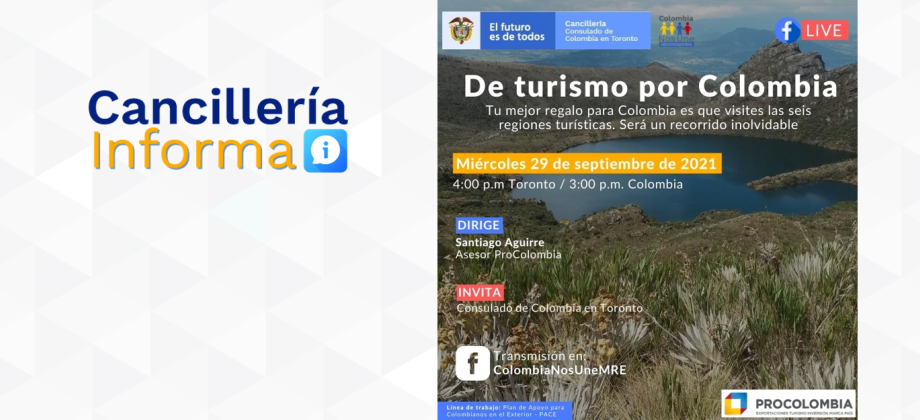 El Consulado de Colombia en Toronto invita a la charla virtual ‘De turismo por Colombia’, el 29 de septiembre de 2021