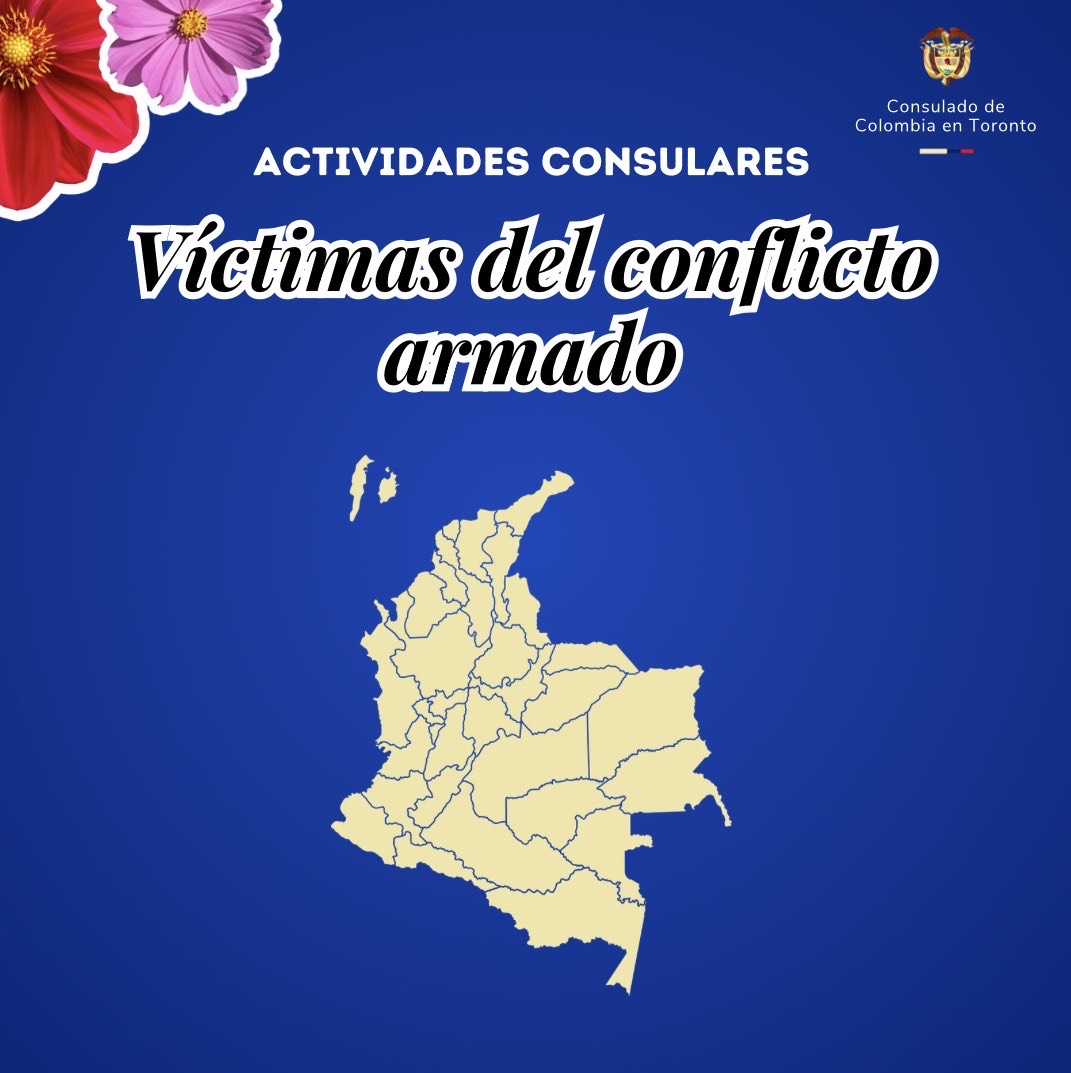 El Consulado de Colombia en Toronto invita a las víctimas del conflicto en Ontario a participar en talleres virtuales gratuitos