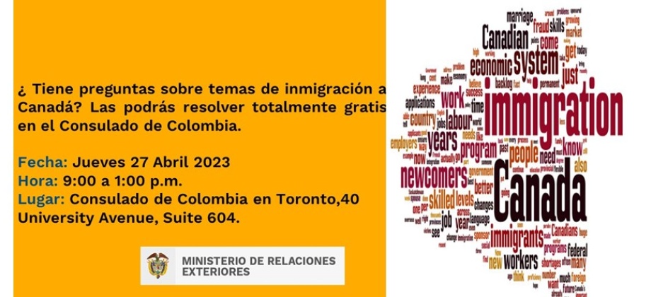 Consulado de Colombia en Toronto invita a realizar su consultas sobre inmigración a Canadá 