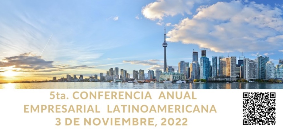La Conferencia Anual Empresarial Latinoamericana en Toronto se realizará el 3 de noviembre 
