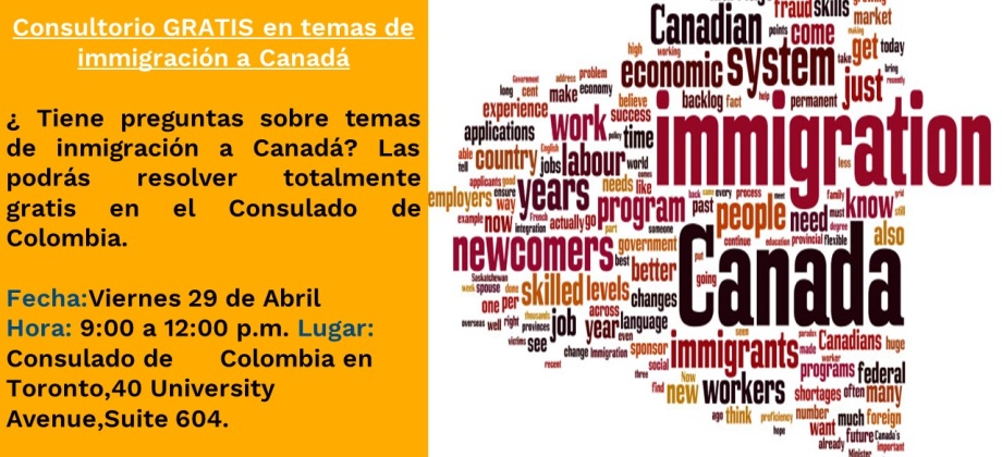 ¿Tiene preguntas sobre temas de inmigración a Canadá? Podrá resolverlas totalmente gratis con Claudia Palacio, especialista en inmigración quien atenderá sus inquietudes en la sede del Consulado de Colombia en Toronto