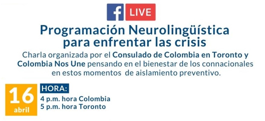 Consulado de Colombia en Toronto realizará charla online “El manejo de Ansiedad en tiempos de cuarentena” el jueves 16 de abril  de 2020