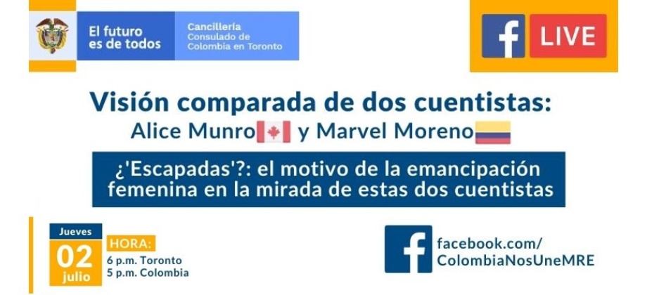 Consulado de Colombia en Toronto realizará el Facebook Live sobre la visión comparada de dos cuentistas el próximo 2 de julio  de 2020