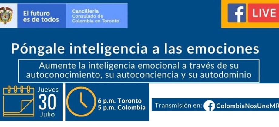 El Consulado de Colombia en Toronto invita al Facebook Live sobre emociones