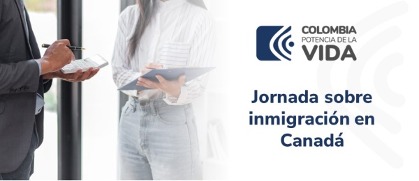 Consulado de Colombia en Toronto organiza jornada sobre temas de inmigración y jurídicos en Canadá los días 14 y 29 de junio