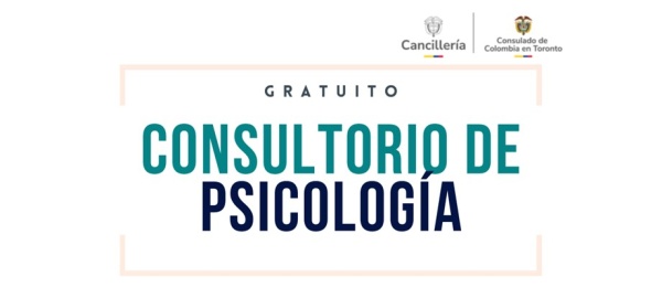 Consultorio gratuito de psicología en el Consulado de Colombia en Toronto este miércoles 11 de junio de 2025