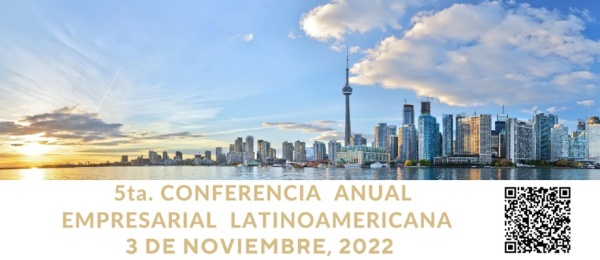 La Conferencia Anual Empresarial Latinoamericana en Toronto se realizará el 3 de noviembre 