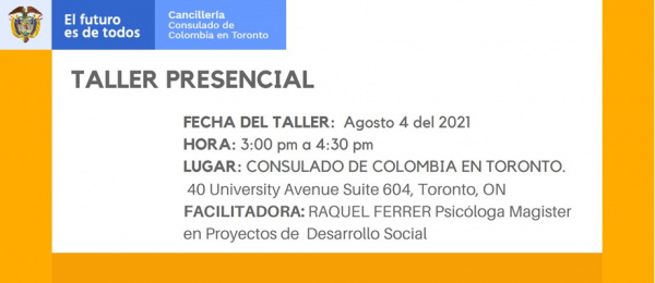 Consulado de Colombia en Toronto invita al taller presencial PROYECTO DE VIDA