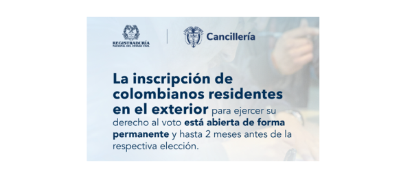 Está abierta la inscripción de colombianos y colombianas en el exterior para ejercer su derecho al voto