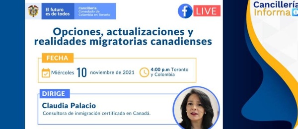 Facebook Live del próximo miércoles 10 de noviembre: “Opciones, actualizaciones y realidades migratorias canadienses”